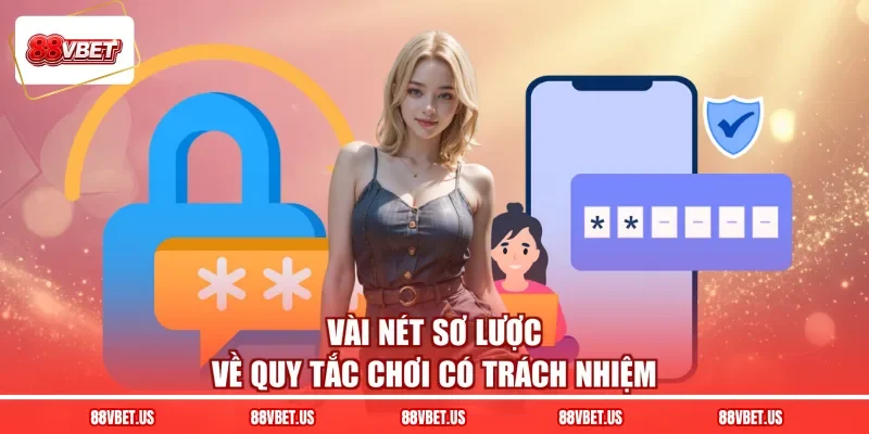 Vài nét sơ lược về quy tắc chơi có trách nhiệm